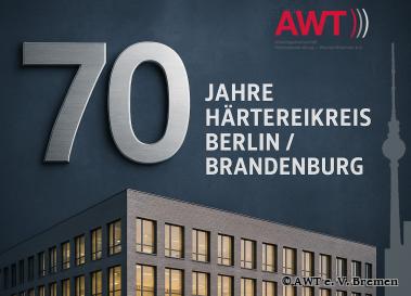 Anniversary event - 70 years of the Heat Treaters' Circle Berlin / Brandenburg